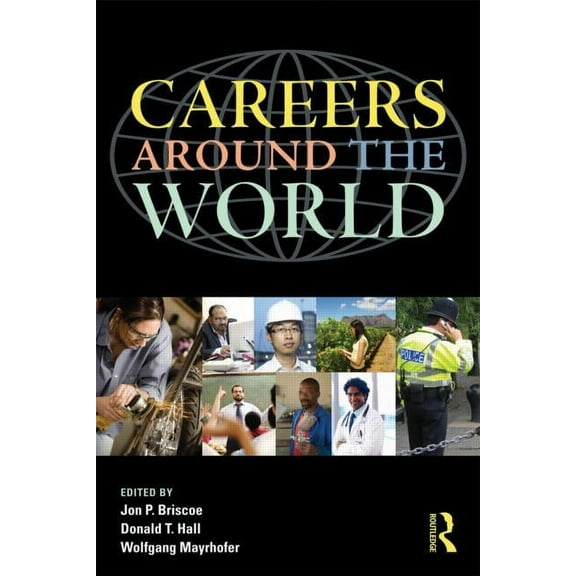 Careers around the World: Individual and Contextual Perspectives, (Paperback)