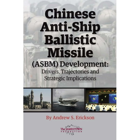 Chinese Anti-Ship Ballistic Missile (ASBM) Development -