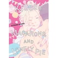 thumbnail image 1 of Pre-Owned Kisses, Macarons, and Lonely Pie (Paperback) 1634422589 9781634422581, 1 of 1
