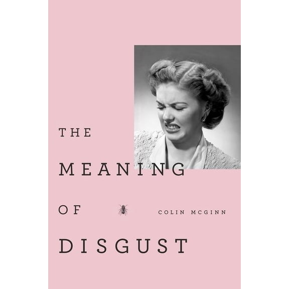 The Meaning of Disgust (Hardcover)