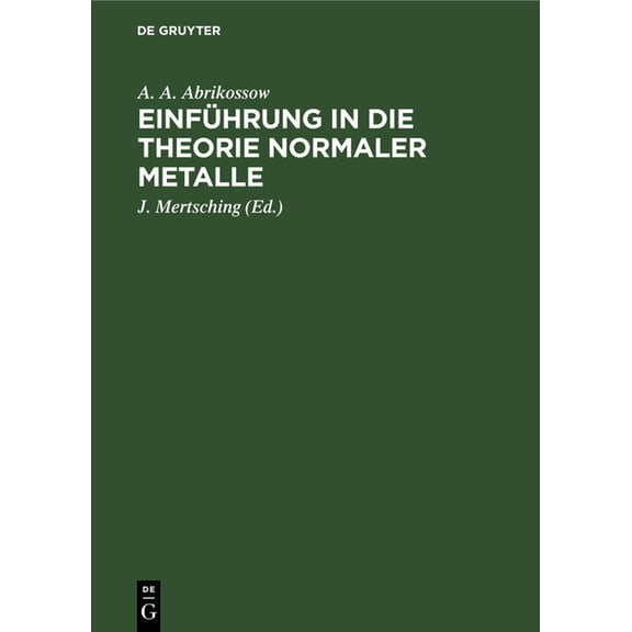 Einführung in Die Theorie Normaler Metalle (Hardcover)