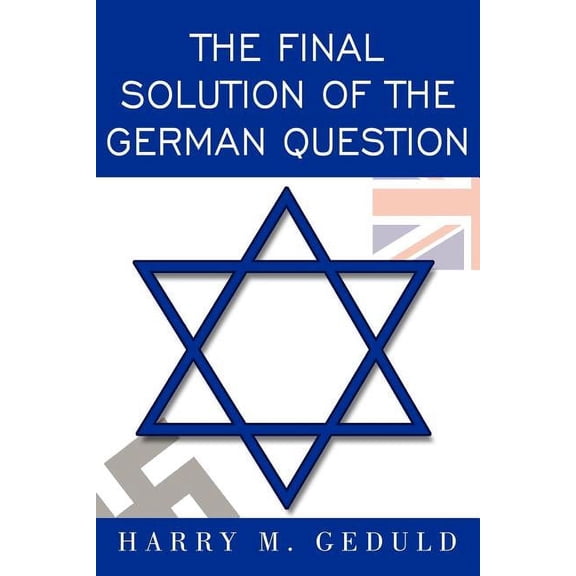 The Final Solution of the German Question
