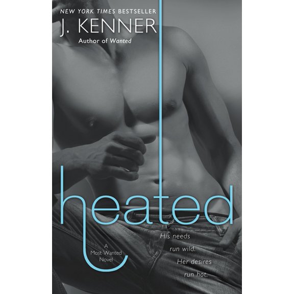 Most Wanted: Heated : A Most Wanted Novel (Series #2) (Paperback)