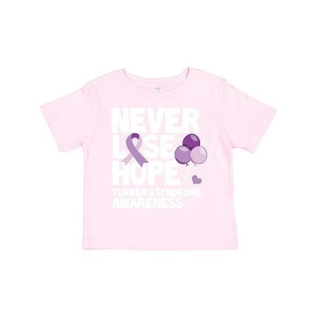 

Inktastic Turners Syndrome Awareness Never Lose Hope Gift Toddler Boy or Toddler Girl T-Shirt