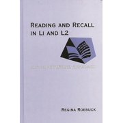 Contemporary Studies in Second Language Reading and Recall in L1 and L2: A Sociocultural Approach, (Hardcover)