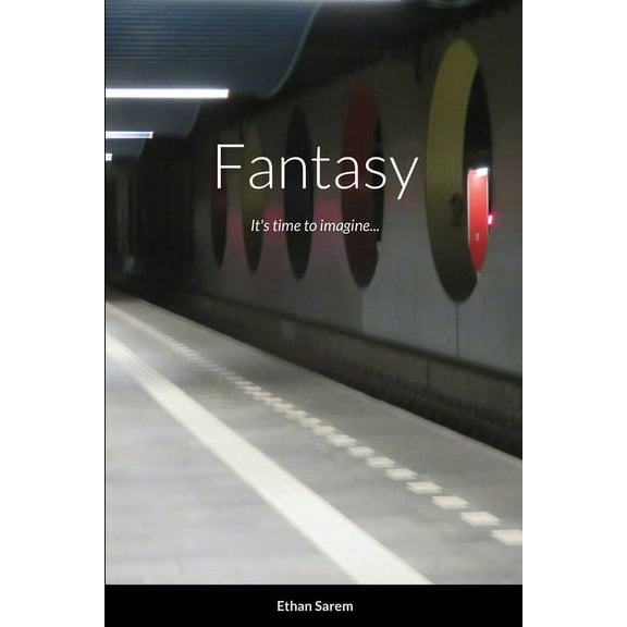 Fantasy: It's time to imagine..., (Paperback)