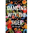 thumbnail image 1 of Pre-Owned Dancing with the Tiger (Hardcover) 0399175172 9780399175176, 1 of 1