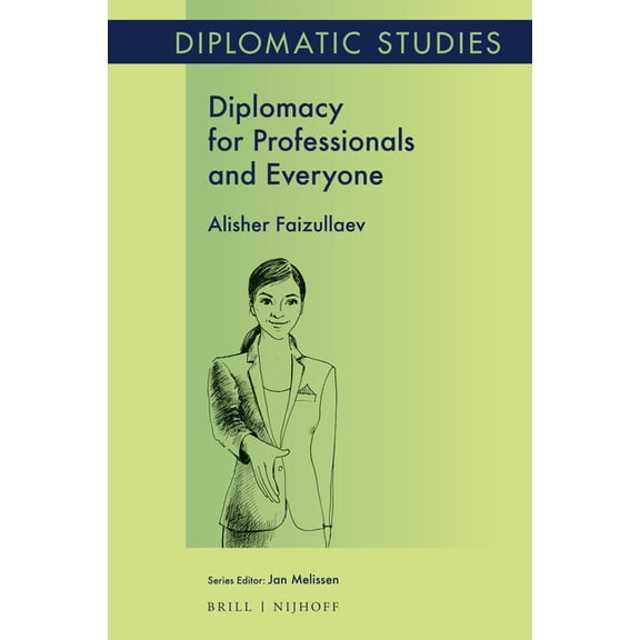Diplomacy for Professionals and Everyone, (Hardcover)