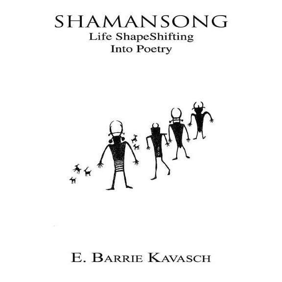 Shamansong:life Shapeshifting into Poetr