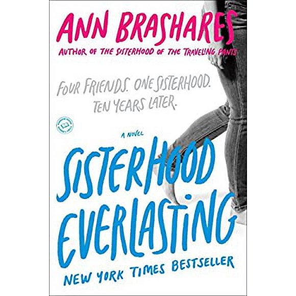 Pre-Owned Sisterhood Everlasting (Sisterhood of the Traveling Pants) : A Novel 9780385521239