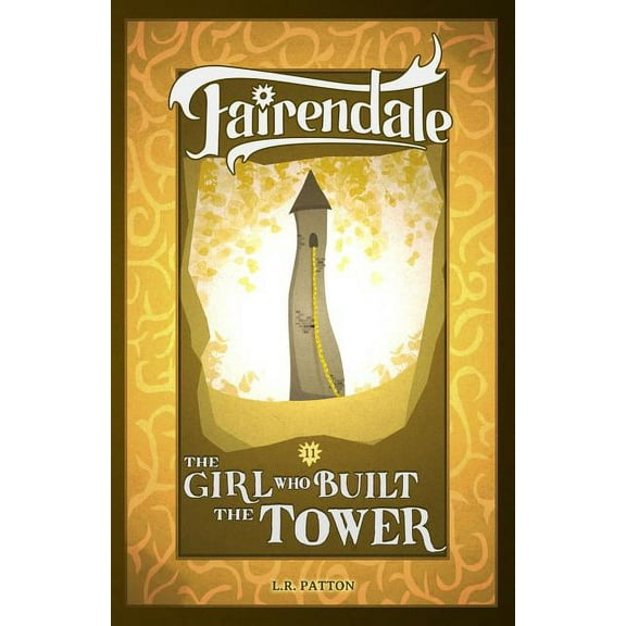 The Girl Who Built the Tower, (Paperback)