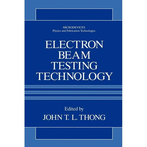 Microdevices Electron Beam Testing Technology, (Hardcover)