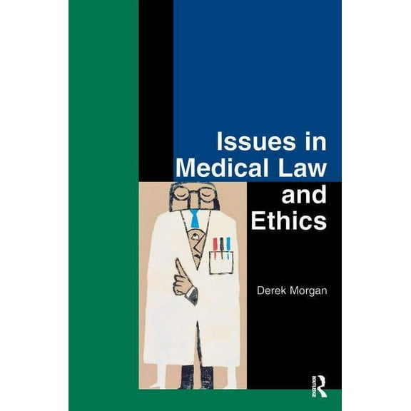 Issues in Medical Law and Ethics, (Hardcover)