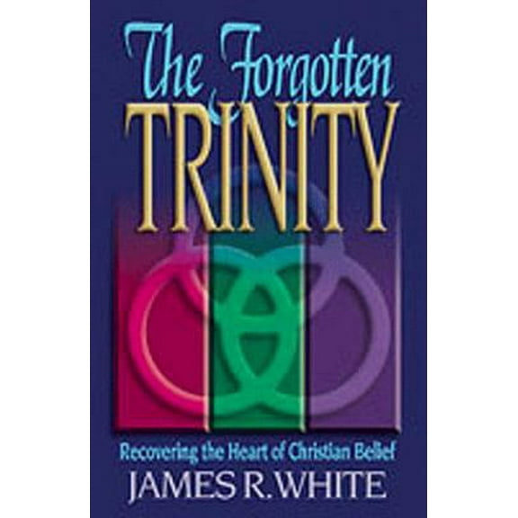Pre-Owned The Forgotten Trinity (Paperback) 1556617259 9781556617256