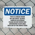 thumbnail image 5 of (2 Pack) This Is A Break Room No Lab Coats Gloves OSHA Notice Sign 14 Inch X 10 Inch Indoor / Outdoor Rust-Free Aluminum Metal Signs for Workplace, Workshop, and Construction Site, Made, 5 of 8