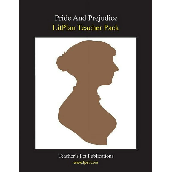 Litplan Teacher Pack: Pride and Prejudice (Paperback) by Mary B Collins
