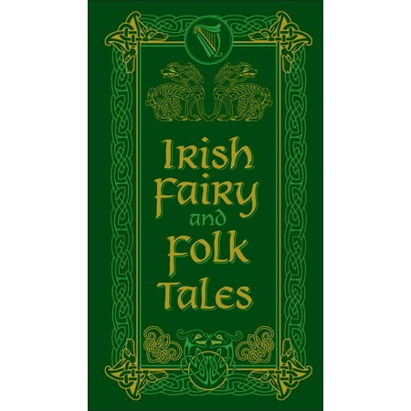 Irish Fairy and Folk Tales (Barnes & Noble Collectible Editions) -