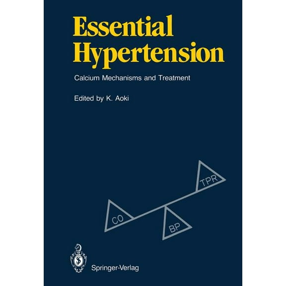 Essential Hypertension: Calcium Mechanisms and Treatment, (Paperback)