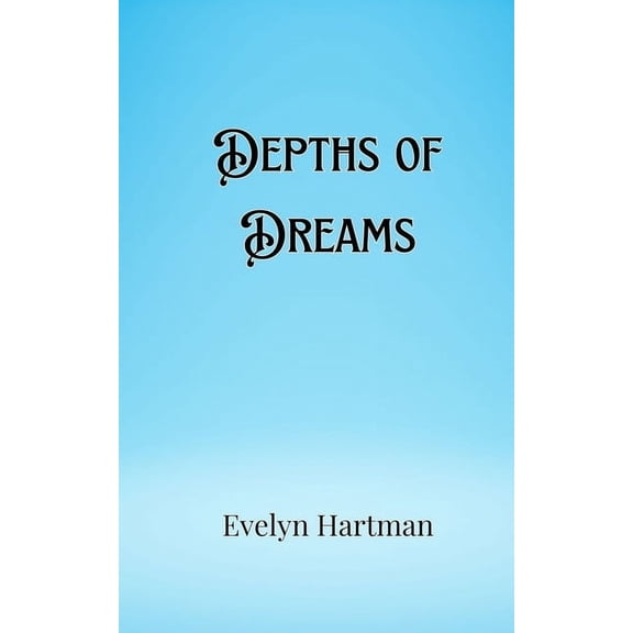 Depths of Dreams, (Paperback)