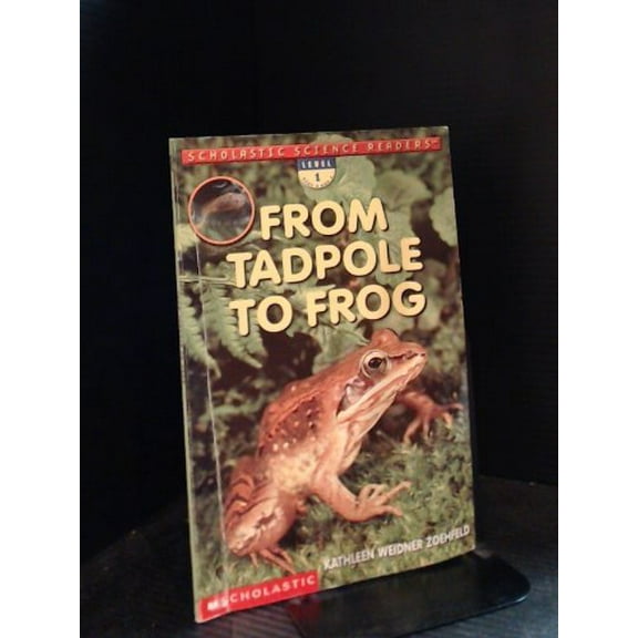 Pre-Owned Tadpole to Frog (Scholastic Science Readers) Paperback