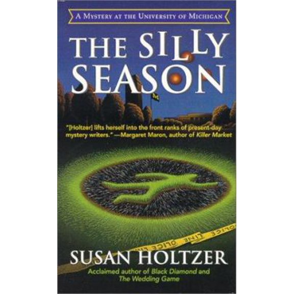 Pre-Owned The Silly Season: An Entr' Acte Mystery of the University of Michigan (Unknown) 0312970390 9780312970390