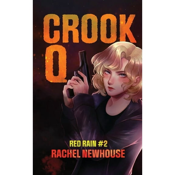 Red Rain Crook Q, Book 2, (Paperback)