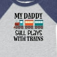 thumbnail image 4 of Inktastic Daddy Still Plays with Trains Boys or Girls Baby Bodysuit, 4 of 5