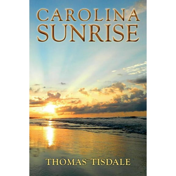 Carolina Sunrise, (Paperback)
