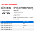 thumbnail image 2 of Front Ceramic Brake Pads and Rotor Kit - Compatible with 2002 - 2005 Dodge Ram 1500 2003 2004, 2 of 2