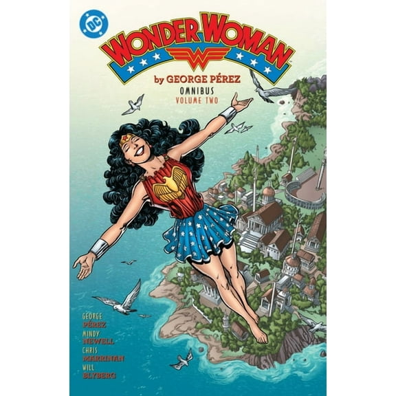 Wonder Woman by George Perez Omnibus Vol. 2 (New Edition), (Hardcover)