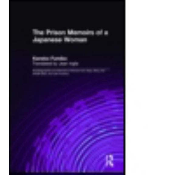 Pre-Owned The Prison Memoirs of a Japanese Woman (Hardcover) 0873328019 9780873328012