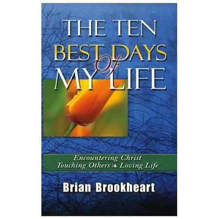The Ten Best Days Of My Life - eBook