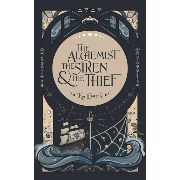 The Alchemist, the Siren, and the Thief, (Paperback)