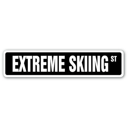 EXTREME SKIING Street Sign snow skis snowboard skier ski | Indoor/Outdoor |  24