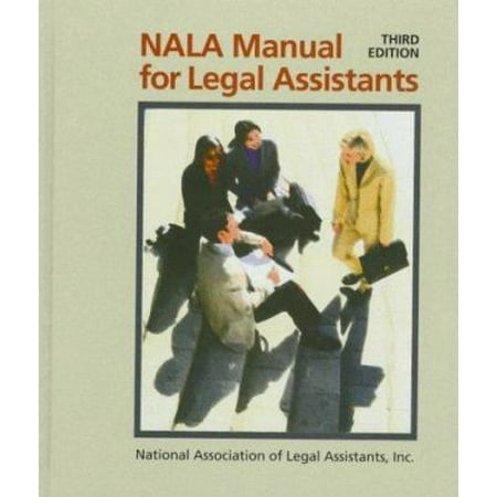 Pre-Owned Nala Manual for Legal Assistants (Paperback) 0766803937 9780766803930