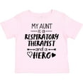 thumbnail image 3 of Inktastic My Aunt is a Respiratory Therapist and a Hero Boys or Girls Toddler T-Shirt, 3 of 5