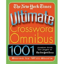 Ultimate Crosswords Omnibus The New York Times Ultimate Crossword Omnibus, (Paperback)