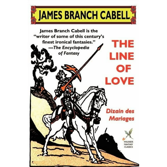 Wildside Fantasy The Line of Love: Dizain Des Mariages, (Paperback)
