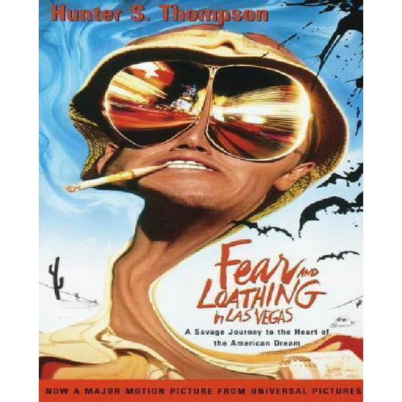 Fear and Loathing in Las Vegas: A Savage Journey to the Heart of the American Dream