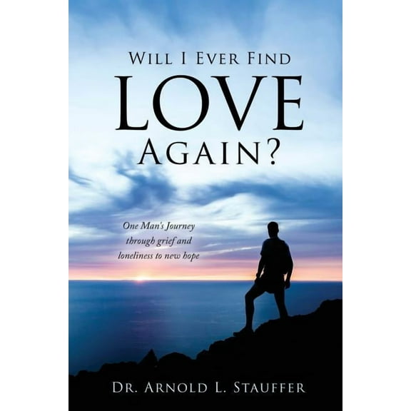 Will I Ever Find Love Again?, (Paperback)