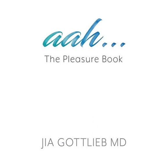 aah . . . The Pleasure Book, (Paperback)