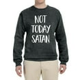 thumbnail image 2 of Wild Bobby, Quote Not Today Satan Funny Witty, Inspirational/Christian, Unisex Crewneck Graphic Sweatshirt, Heather Black, 2XL, 2 of 3