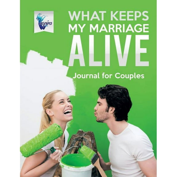 What Keeps My Marriage Alive Journal for Couples (Paperback)