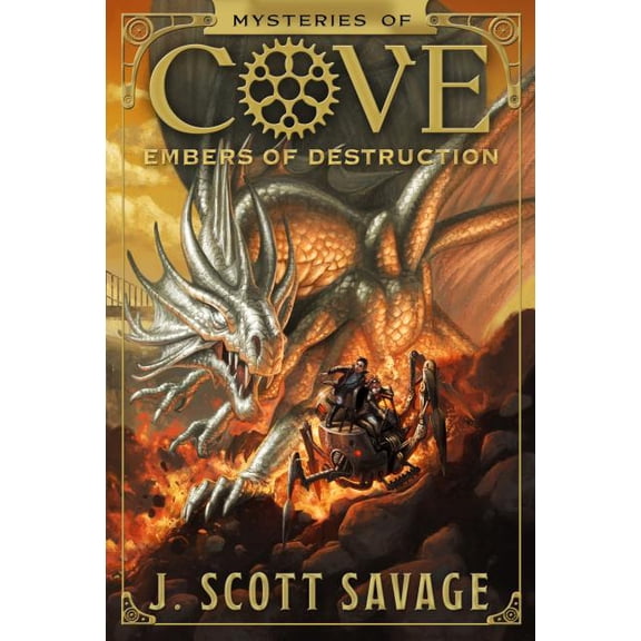Mysteries of Cove Embers of Destruction: Volume 3, Book 3, (Hardcover)