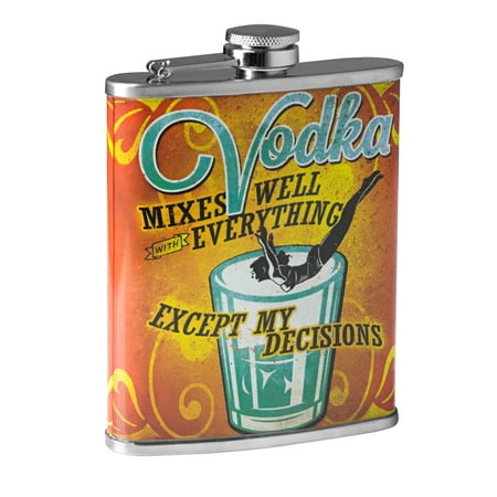 

Vodka Mixes Well With Everything Stainless Steel 8 oz Liquor Flask