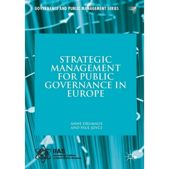 Governance and Public Management Strategic Management for Public Governance in Europe, (Paperback)