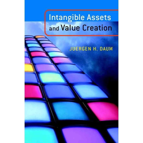 Pre-Owned Intangible Assets and Value Creation (Hardcover) 0470845120 9780470845127