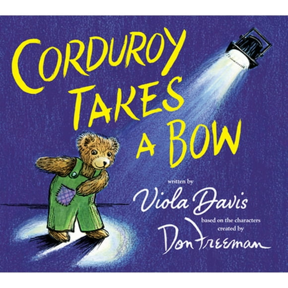 Pre-Owned Corduroy Takes a Bow (Hardcover 9780425291474) by Viola Davis