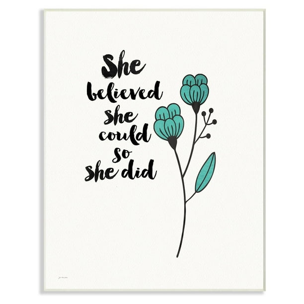 The Stupell Home Decor Collection She Believed Could So Did Blossom Wall Plaque Art Com - She Believed She Could So She Did Wall Art The Stupell Home Decor Collection She Believed Could So Did Blossom Wall Plaque Art Com - She Believed She Could So She Did Wall Art