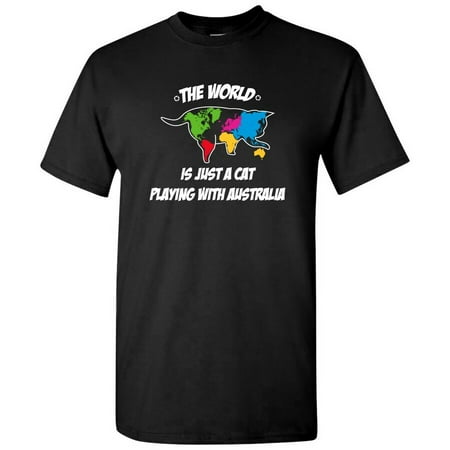 The World is Just a Cat Playing with Australia - Funny Geography T Shirt